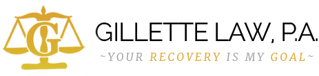 Gillette Law, P.A. Your recovery is my goal